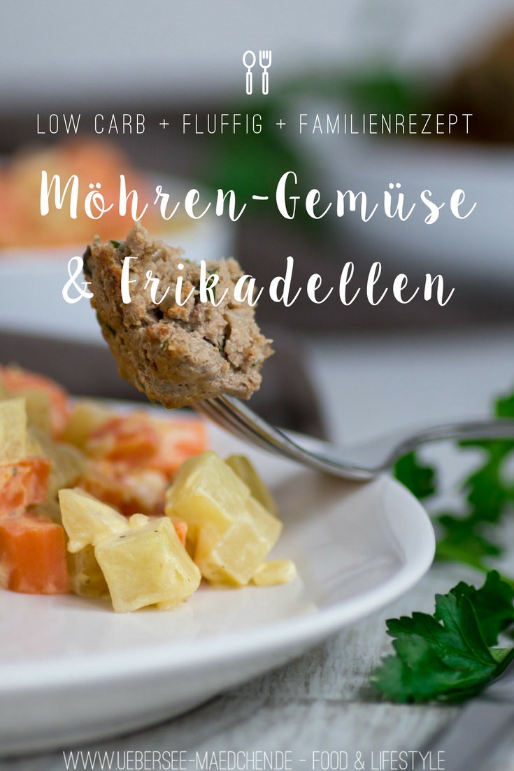 Kohlrabi-Möhren-Gemüse mit Frikadellen als Low-Carb-Gericht Rezept von ÜberSee-Mädchen der Foodblog vom Bodensee Überlingen