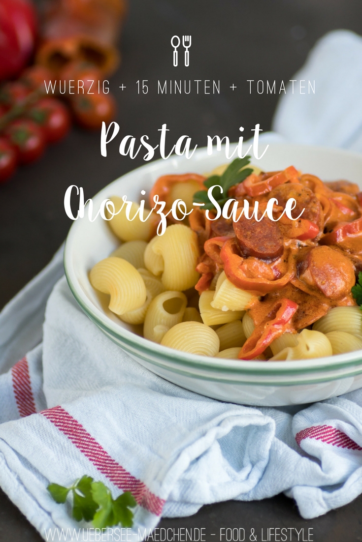 Pasta mit Chorizo-Sauce mit Tomaten in 15 Minuten fertig Rezept vom ÜberSee-Mädchen Foodblog vom Bodensee Überlingen