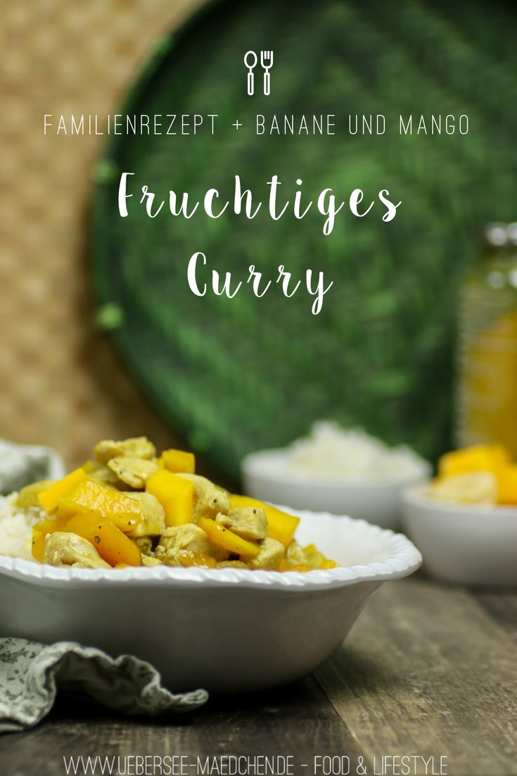 Fruchtiges Hähnchen-Curry mit Banane und Mango