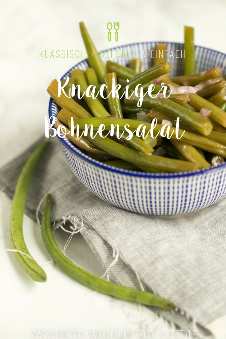 Bohnensalat klassisch wie im Restaurant knackiger Salat vegetarisch von ÜberSee-Mädchen Foodblog vom Bodensee Überlingen