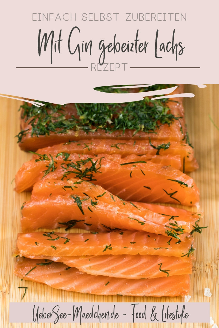 Einfach lecker Lachs beizen mit Needle Gin ÜberSeeMädchen