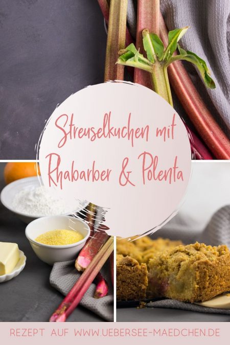 Streuselkuchen mit Rhabarber und Polenta extra knusprig nach Nigel Slater Rezept von ÜberSee-Mädchen Foodblog vom Bodensee Konstanz
